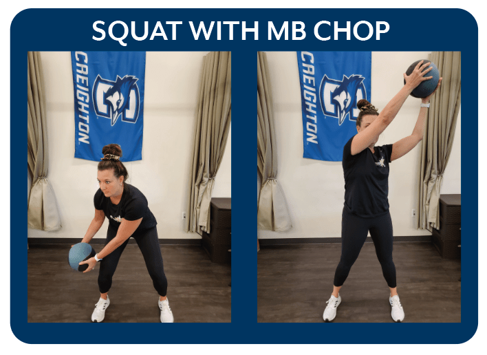Squat with MB Chop