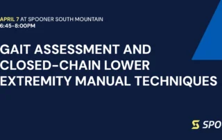 Gait Assessment and Closed-Chain Lower Extremity Manual Techniques