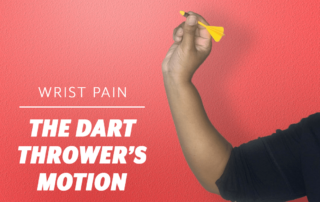 Dart Thrower's Motion, wrist mobility, wrist pain, dart throwing technique