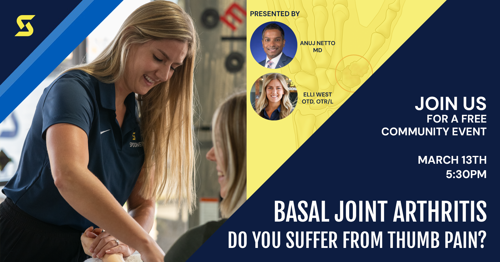 Elli West, OTD, OTR/L doing hand therapy on a patient. Image says "Join us for a free community event. Basal Joint Arthritis, do you suffer from thumb pain? March 13th at 5:30pm."